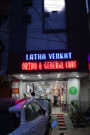 LATHA VENKAT ORTHO & GENERAL CARE