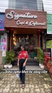 Signature Cafe & Restaurant – Multicuizine Cafe & Restaurant